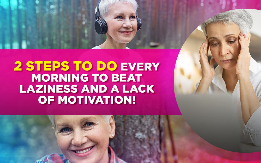 A motivational image with text about beating laziness, featuring happy and stressed older women.