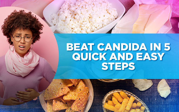 "Beat Candida in 5 Quick and Easy Steps" text with images of food and a woman holding her stomach.
