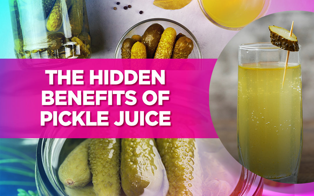 Graphic with pickles and juice, titled 'The Hidden Benefits of Pickle Juice' in bold text.