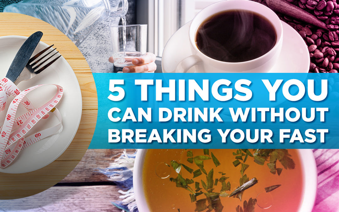 "5 Things You Can Drink Without Breaking Your Fast" text over images of water, coffee, tea, and a plate.