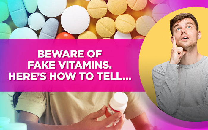Graphic with text "Beware of fake vitamins" next to colorful pills and a person holding a pill bottle.