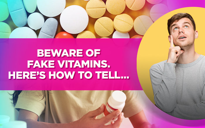 Graphic with text "Beware of fake vitamins" next to colorful pills and a person holding a pill bottle.