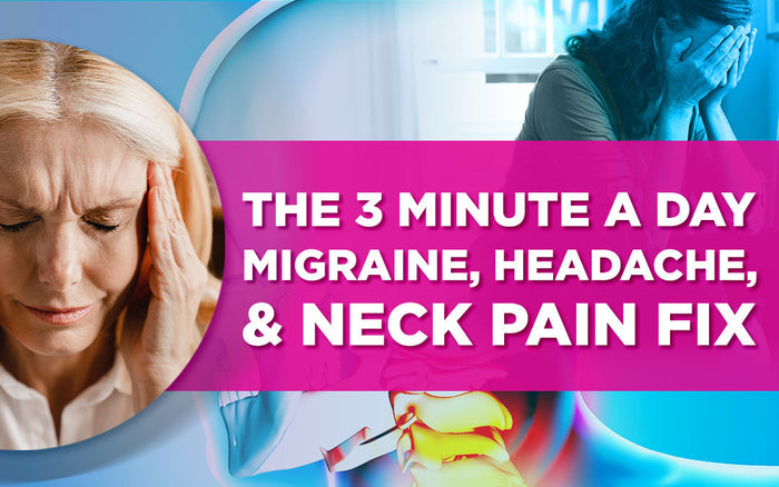 A promotional image with text: "The 3 Minute a Day Migraine, Headache, & Neck Pain Fix," featuring distressed people.