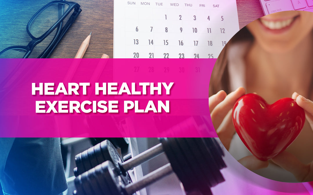 Collage of a calendar, dumbbells, glasses, and a person holding a heart, titled "HEART HEALTHY EXERCISE PLAN".