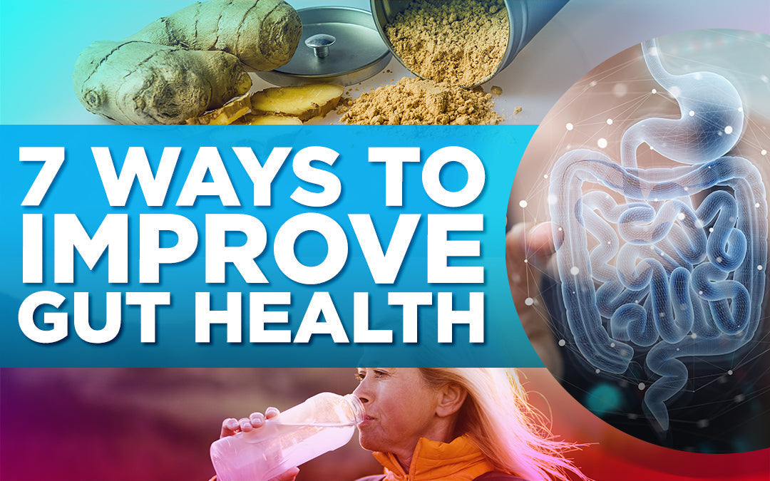 "7 Ways to Improve Gut Health" text with images of ginger, intestines, and a woman drinking water.