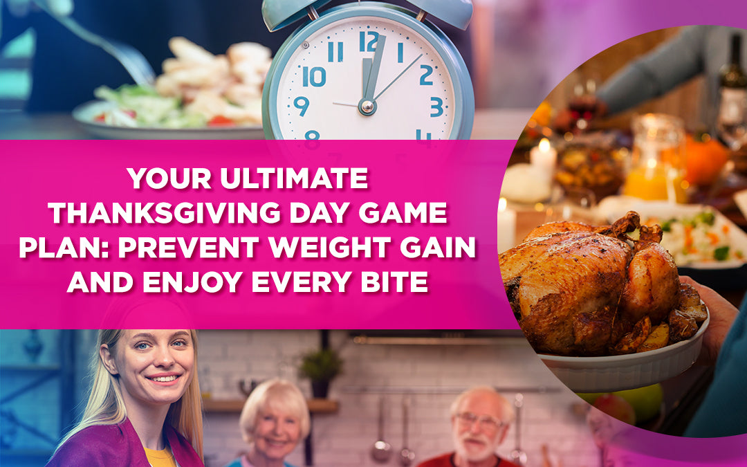 Thanksgiving Day plan: Prevent weight gain and enjoy every bite, shown with food and clock.