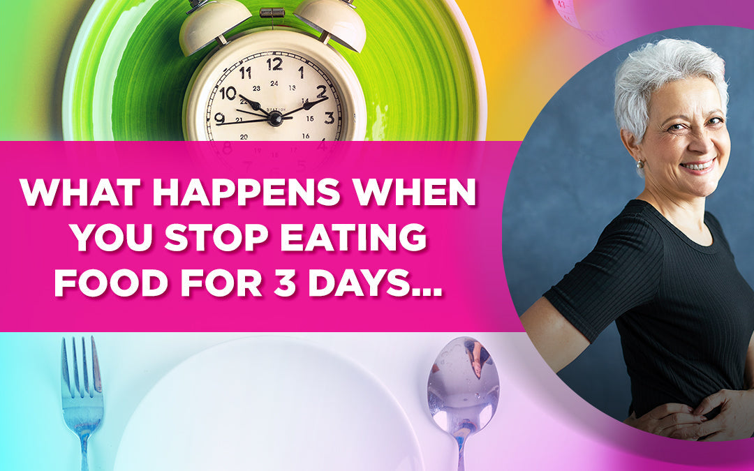 "Text reads 'What Happens When You Stop Eating Food for 3 Days...' with a clock and smiling woman."